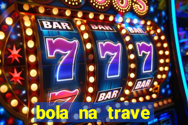 bola na trave betano como funciona